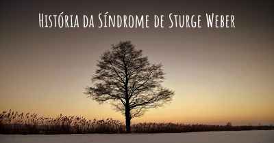 História da Síndrome de Sturge Weber