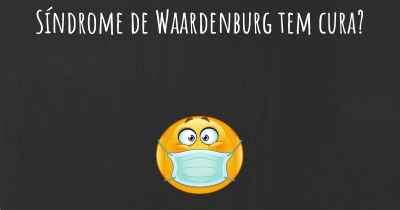 Síndrome de Waardenburg tem cura?