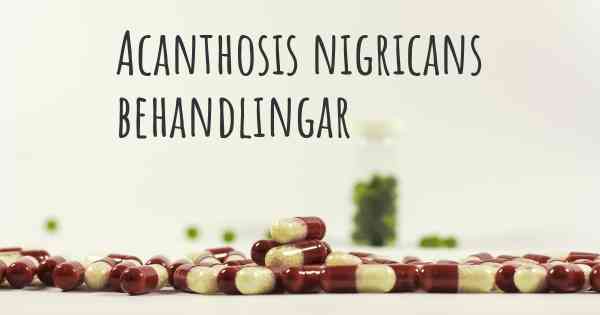 Acanthosis nigricans behandlingar