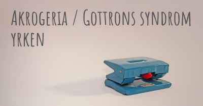 Akrogeria / Gottrons syndrom yrken