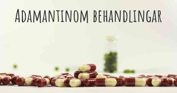 Adamantinom behandlingar