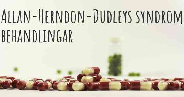 Allan-Herndon-Dudleys syndrom behandlingar