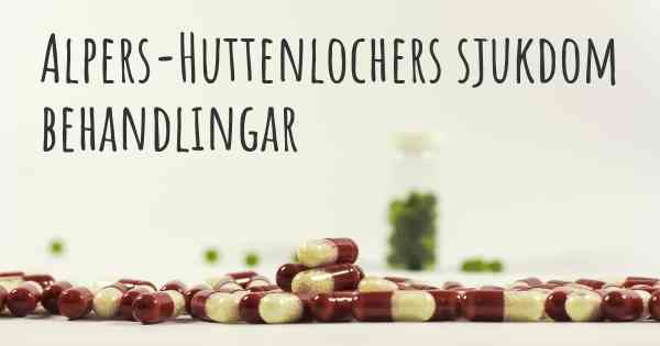 Alpers-Huttenlochers sjukdom behandlingar