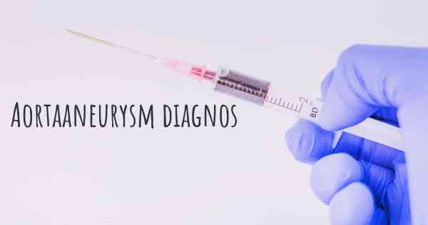Aortaaneurysm diagnos