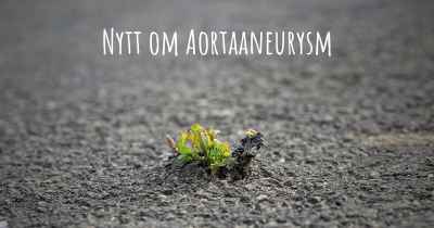 Nytt om Aortaaneurysm