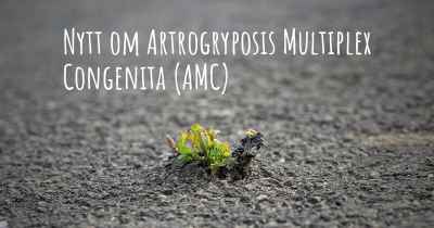 Nytt om Artrogryposis Multiplex Congenita (AMC)