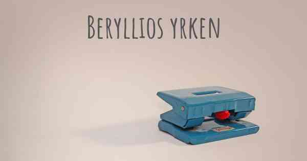 Beryllios yrken