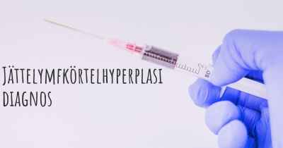 Jättelymfkörtelhyperplasi diagnos