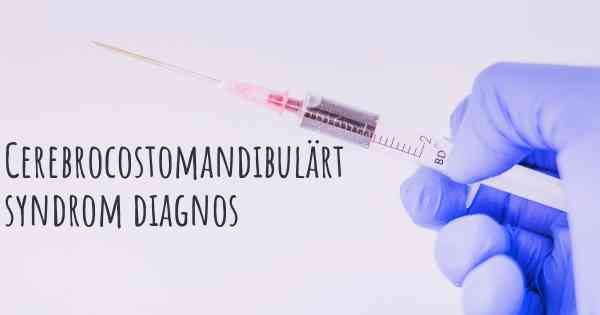 Cerebrocostomandibulärt syndrom diagnos