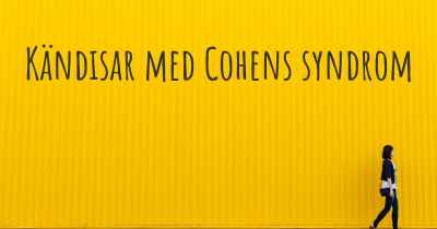 Kändisar med Cohens syndrom