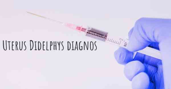 Uterus Didelphys diagnos