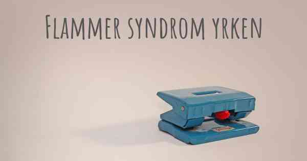 Flammer syndrom yrken