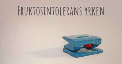 Fruktosintolerans yrken