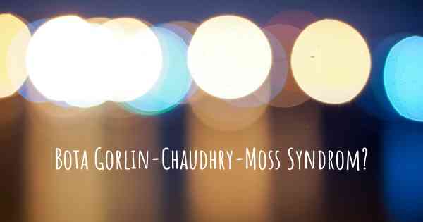 Bota Gorlin-Chaudhry-Moss Syndrom?