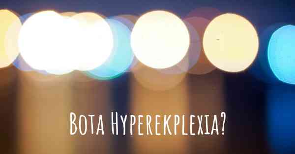 Bota Hyperekplexia?