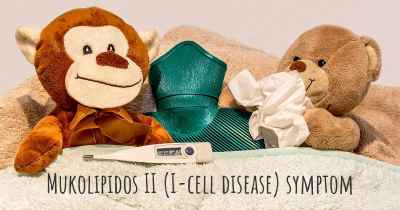 Mukolipidos II (I-cell disease) symptom