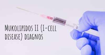 Mukolipidos II (I-cell disease) diagnos