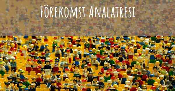 Förekomst Analatresi