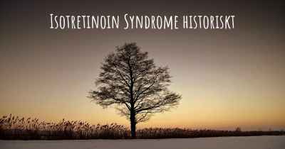 Isotretinoin Syndrome historiskt