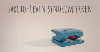 Jarcho-Levin syndrom yrken