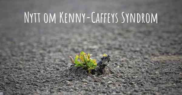 Nytt om Kenny-Caffeys Syndrom
