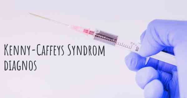 Kenny-Caffeys Syndrom diagnos