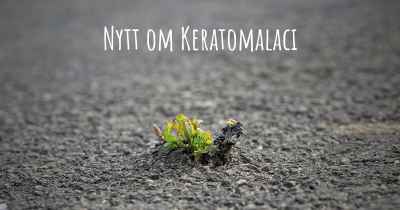 Nytt om Keratomalaci
