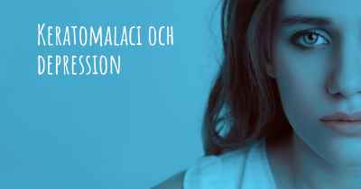 Keratomalaci och depression