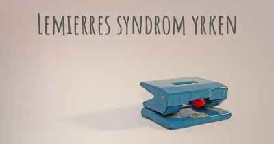 Lemierres syndrom yrken