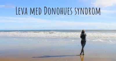 Leva med Donohues syndrom