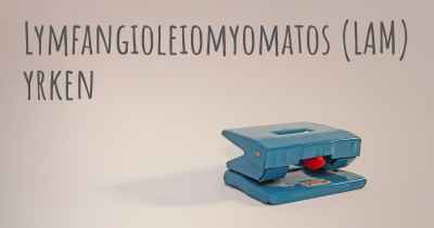Lymfangioleiomyomatos (LAM) yrken