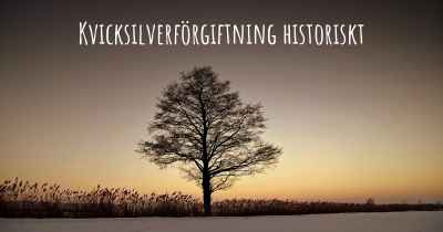 Kvicksilverförgiftning historiskt