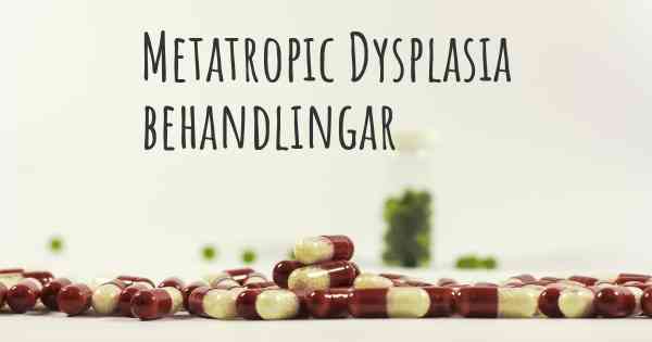 Metatropic Dysplasia behandlingar