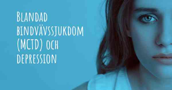 Blandad bindvävssjukdom (MCTD) och depression