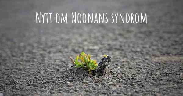 Nytt om Noonans syndrom