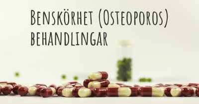 Benskörhet (Osteoporos) behandlingar