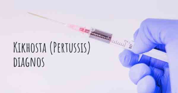 Kikhosta (Pertussis) diagnos
