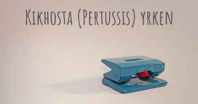 Kikhosta (Pertussis) yrken