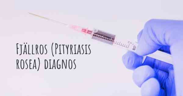 Fjällros (Pityriasis rosea) diagnos