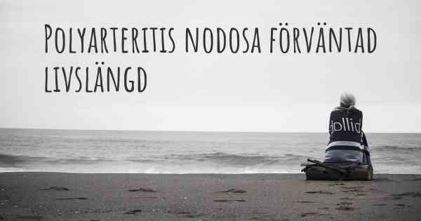 Polyarteritis nodosa förväntad livslängd