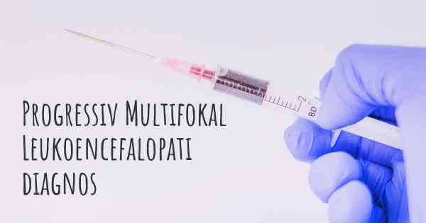 Progressiv Multifokal Leukoencefalopati diagnos