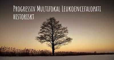 Progressiv Multifokal Leukoencefalopati historiskt