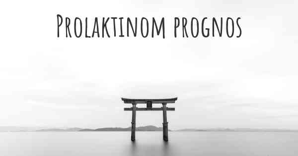 Prolaktinom prognos