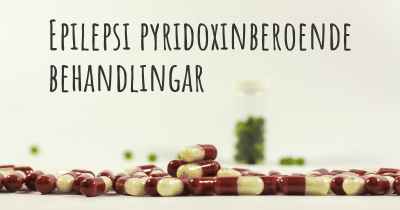 Epilepsi pyridoxinberoende behandlingar
