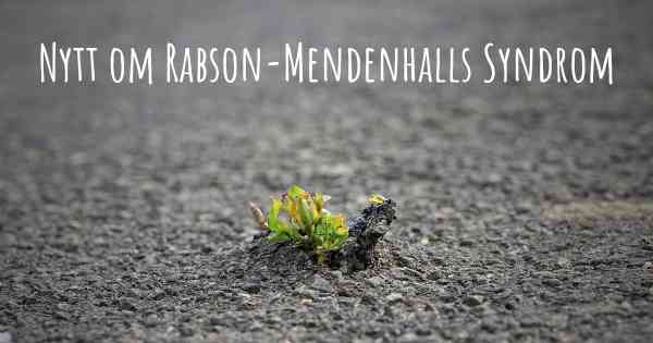 Nytt om Rabson-Mendenhalls Syndrom