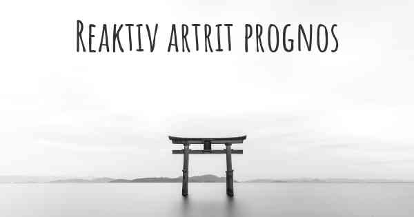 Reaktiv artrit prognos