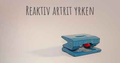 Reaktiv artrit yrken