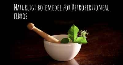 Naturligt botemedel för Retroperitoneal fibros