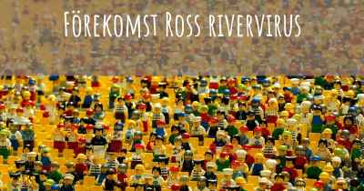 Förekomst Ross rivervirus