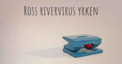 Ross rivervirus yrken